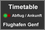 Flugplan Timetable - Flughafen Genf